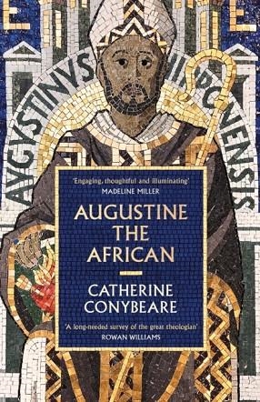 AUGUSTINE THE AFRICAN | 9781788167512 | CATHERINE CONYBEARE
