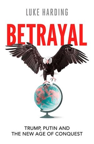 BETRAYAL | 9781783353385 | LUKE HARDING