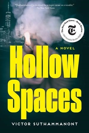 HOLLOW SPACES | 9781640097919 | VICTOR SUTHAMMANONT