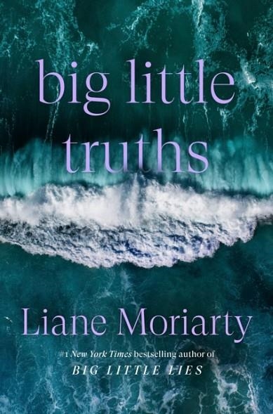 BIG LITTLE TRUTHS | 9798217399086 | LIANE MORIARTY