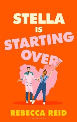STELLA IS STARTING OVER | 9781526682314 | REBECCA REID