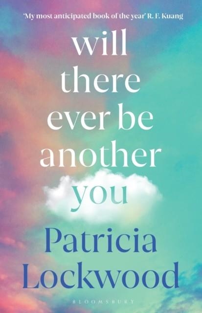 WILL THERE EVER BE ANOTHER YOU | 9781526689252 | PATRICIA LOCKWOOD