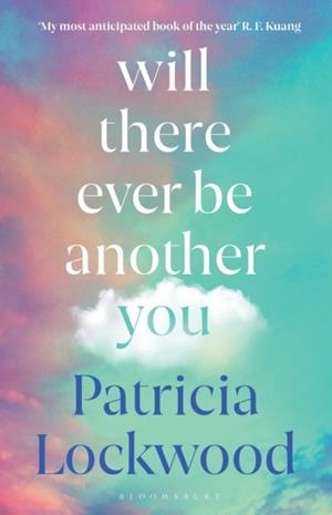 WILL THERE EVER BE ANOTHER YOU | 9781526689252 | PATRICIA LOCKWOOD