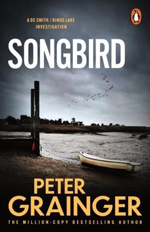 SONGBIRD | 9781804961407 | PETER GRAINGER
