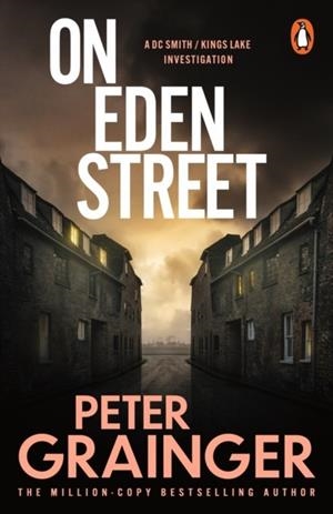 ON EDEN STREET | 9781804961445 | PETER GRAINGER