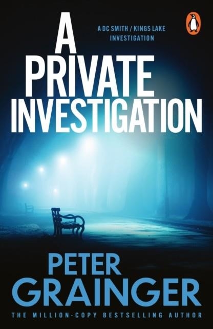 A PRIVATE INVESTIGATION | 9781804961490 | PETER GRAINGER