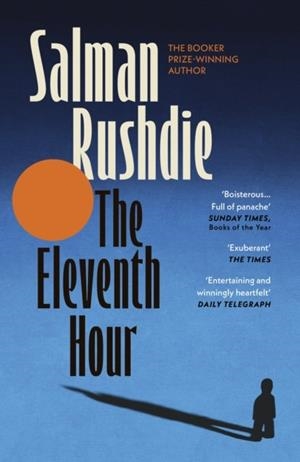 THE ELEVENTH HOUR | 9781529968842 | SALMAN RUSHDIE