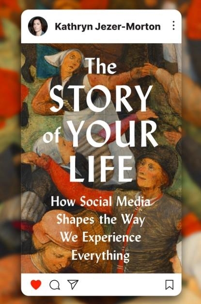 THE STORY OF YOUR LIFE | 9780593834114 | KATHRYN JEZER-MORTON