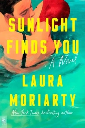 SUNLIGHT FINDS YOU | 9798217433872 | LAURA MORIARTY