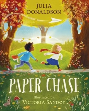 PAPER CHASE | 9780702348709 | DONALDSON AND SANDOY