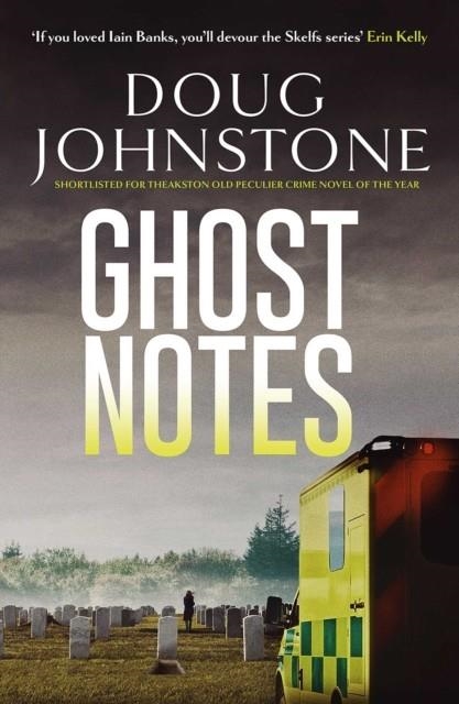 GHOST NOTES | 9781917764377 | DOUG JOHNSTONE