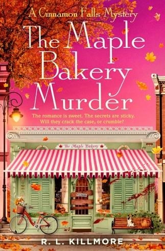 THE MAPLE BAKERY MURDER | 9781398550353 | R L KILLMORE