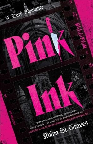 PINK INK | 9781668218983 | AVINA ST GRAVES