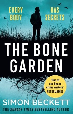 THE BONE GARDEN | 9781409192824 | SIMON BECKETT