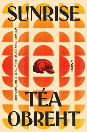SUNRISE | 9781399644525 | TEA OBREHT