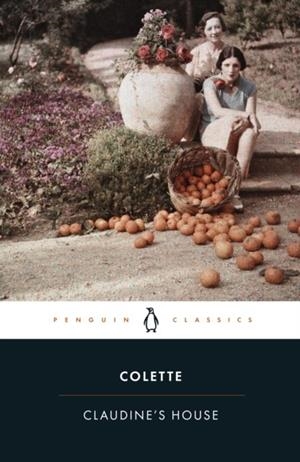 CLAUDINE'S HOUSE | 9780241574690 | COLETTE