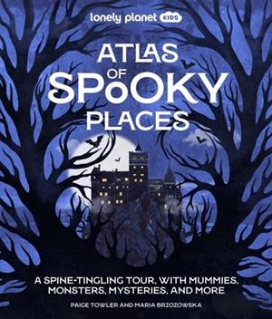 ATLAS OF SPOOKY PLACES 1 | 9781837588138 | TOWLER AND BRZOZOWSKA