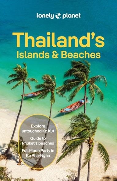 THAILAND'S ISLANDS AND BEACHES 13 | 9781788688895