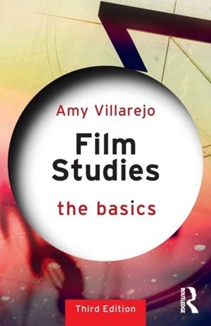 FILM STUDIES : THE BASICS | 9780367135010 | AMY VILLAREJO