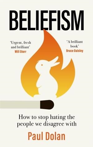BELIEFISM | 9780349128719 | PAUL DOLAN