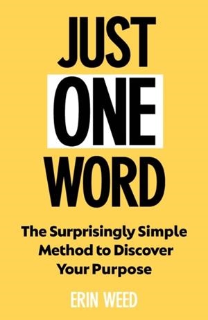 JUST ONE WORD | 9781805463665 | ERIN WEED