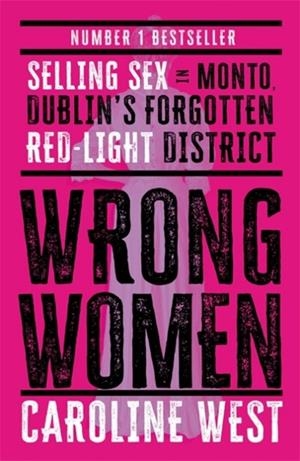 WRONG WOMEN | 9781804187173 | DR CAROLINE WEST