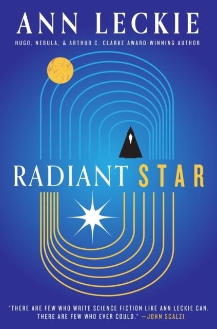 RADIANT STAR | 9780356517971 | ANN LECKIE