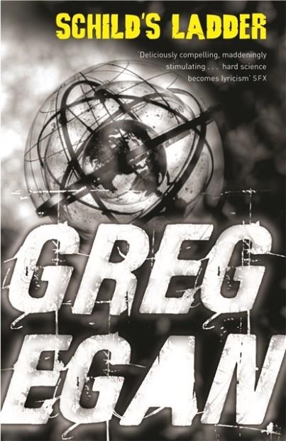SCHILD'S LADDER | 9780575082069 | GREG EGAN