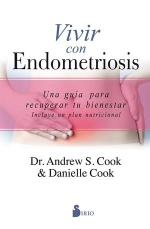 VIVIR CON ENDOMETRIOSIS | 9788417399429 | ANDREW S. COOK; DANIELLE COOK