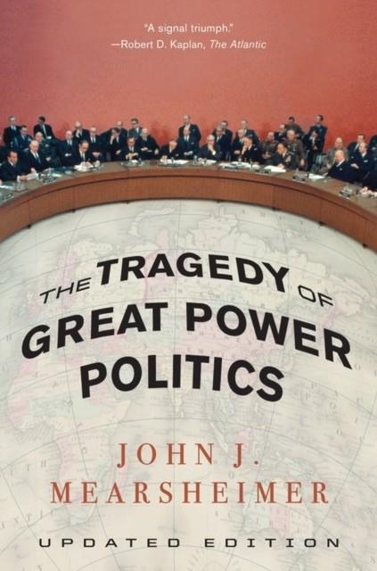 THE TRAGEDY OF GREAT POWER POLITICS | 9780393349276 | JOHN J. MEARSHEIMER
