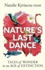 NATURE'S LAST DANCE | 9781918291902 | NATALIE KYRIACOU