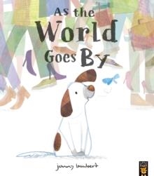 AS THE WORLD GOES BY | 9781838918026 | JONNY LAMBERT
