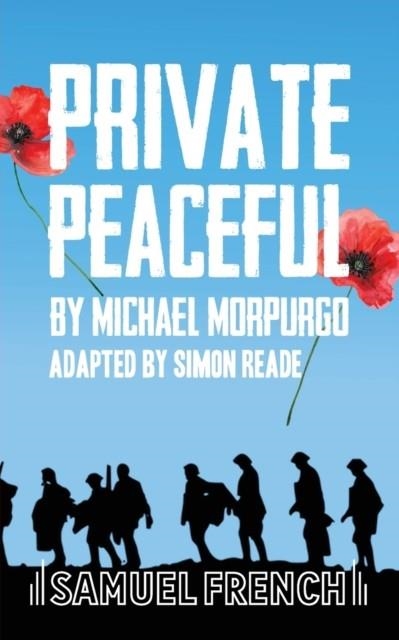 PRIVATE PEACEFUL: A PLAY FOR A SMALL ENSEMBLE | 9780573132292 | SAMUEL FRENCH