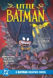LITTLE BATMAN: MONTH ONE | 9781799507048 | MORGAN EVANS, JON MIKEL