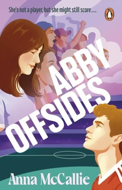 ABBY OFFSIDES | 9781804998489 | ANNA MCCALLIE