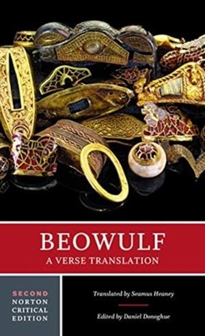 BEOWULF: A VERSE TRANSLATION : A NORTON CRITICAL EDITION | 9780393938371 | SEAMUS HEANEY
