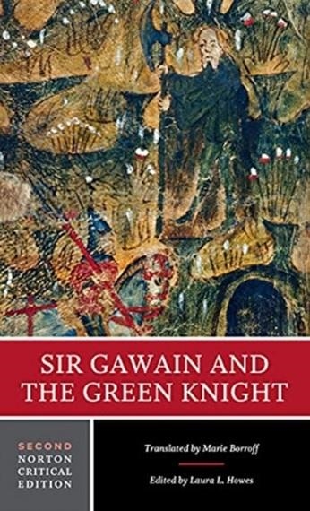 SIR GAWAIN AND THE GREEN KNIGHT : A NORTON CRITICAL EDITION | 9780393532463