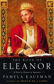 THE BOOK OF ELEANOR | 9780609808092 | PAMELA KAUFMAN