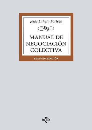 MANUAL DE NEGOCIACIÓN COLECTIVA | 9788430985166