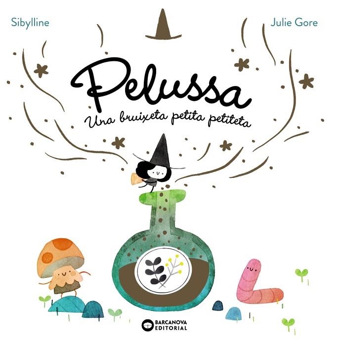 PELUSSA. UNA BRUIXETA PETITA PETITETA | 9788448967710