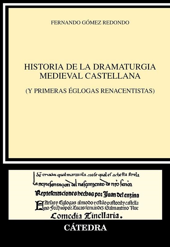 HISTORIA DE LA DRAMATURGIA MEDIEVAL CASTELLANA | 9788437650203