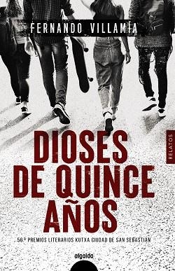 DIOSES DE QUINCE AÑOS | 9788491897804