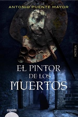 EL PINTOR DE LOS MUERTOS | 9788491897026