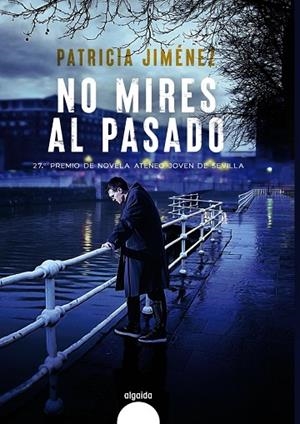 NO MIRES AL PASADO | 9788491897446