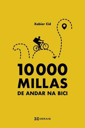 10.000 MILLAS DE ANDAR NA BICI | 9788411100878