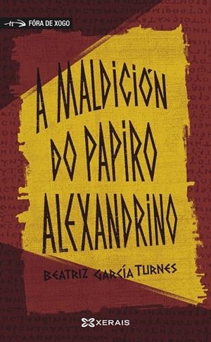 A MALDICIÓN DO PAPIRO ALEXANDRINO | 9788411105705