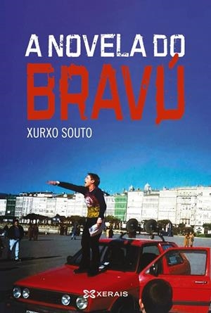 A NOVELA DO BRAVÚ | 9788411107310