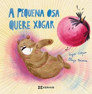 A PEQUENA OSA QUERE XOGAR | 9788411106849