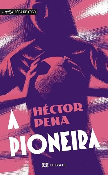 A PIONEIRA | 9788411103244