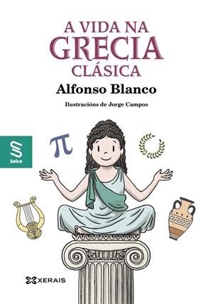 A VIDA NA GRECIA CLÁSICA | 9788411100892
